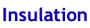 Insulation